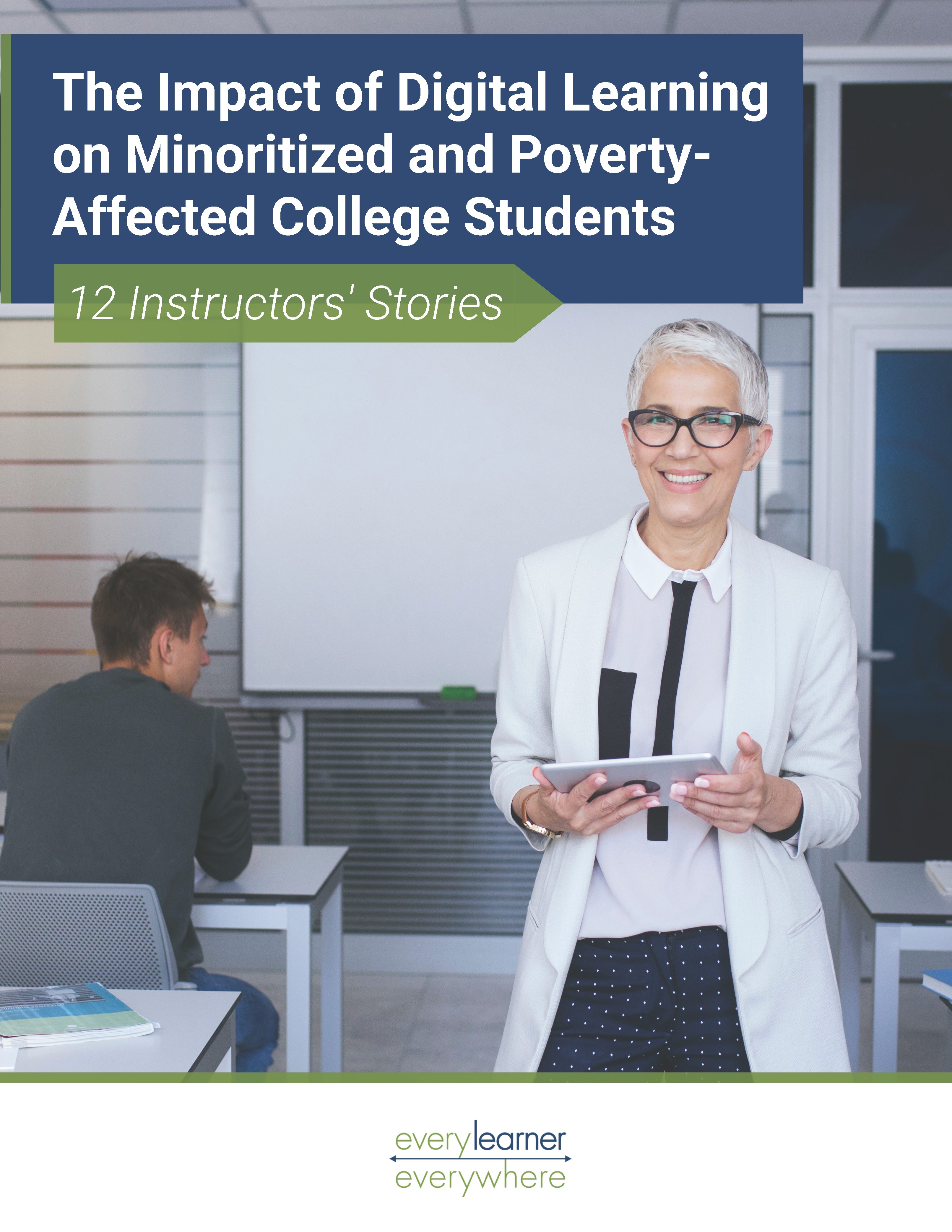 Female faculty member in classroom on the cover page for The Impact of Digital Learning on Minoritized and Poverty-Affected Students