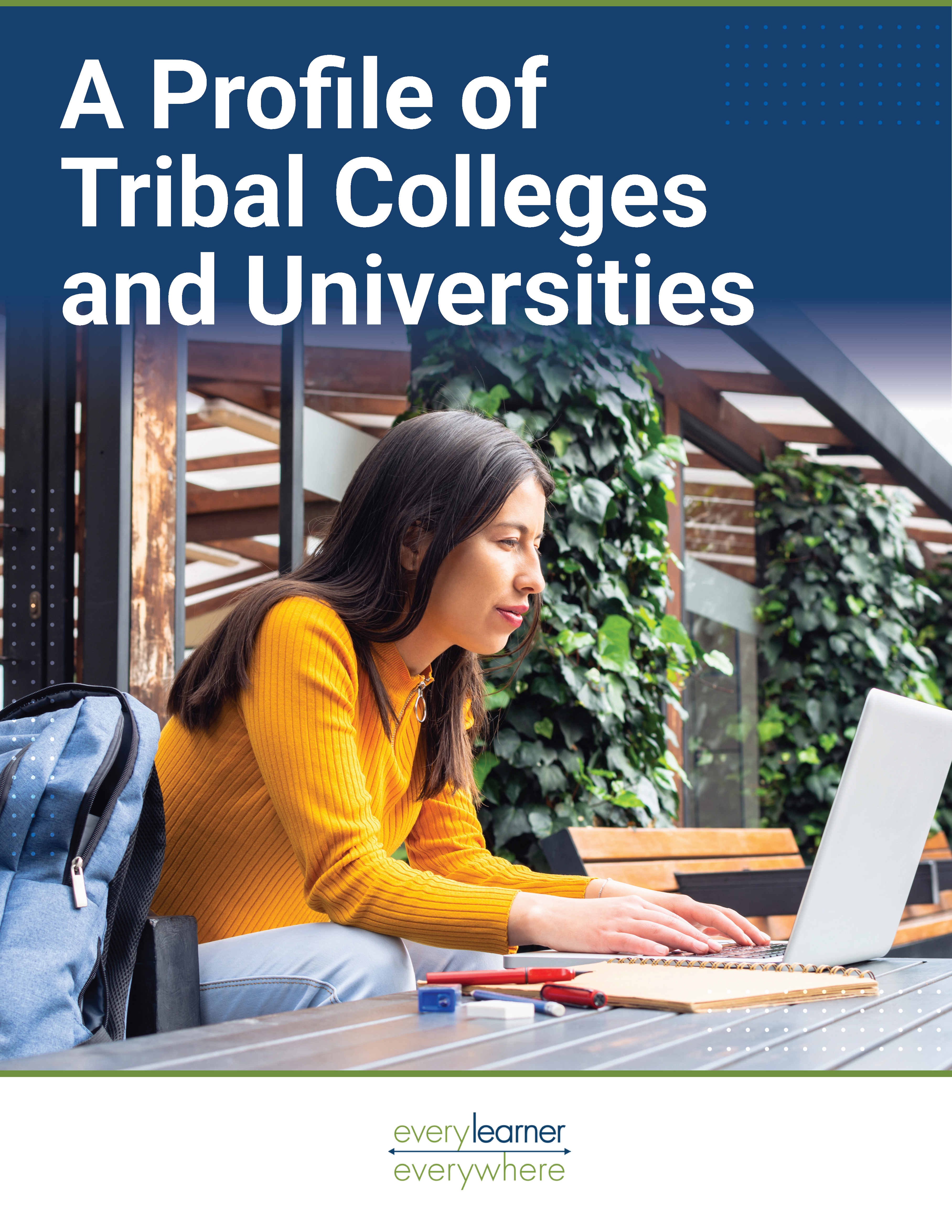 Cover page from A Profile of Tribal Colleges and Universities with title and photo of female tribal student on laptop.